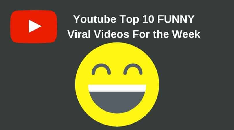 Youtube Top 10 FUNNY Viral Videos For the Week
