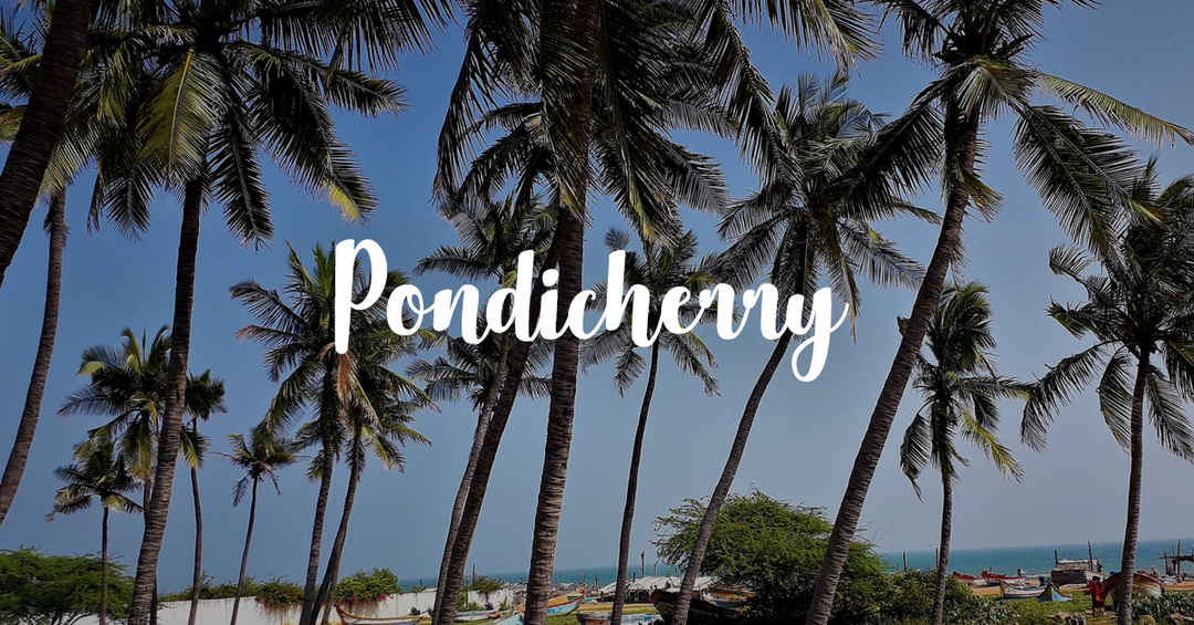 Places In Pondicherry