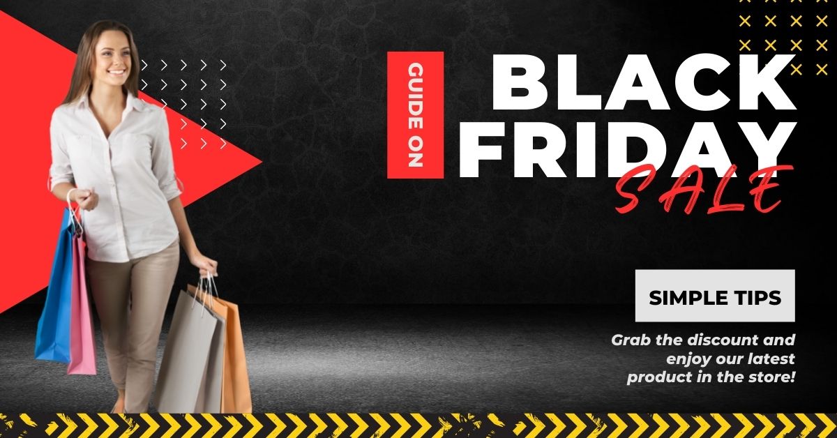 How to Get the Best Deals this Black Friday Sale